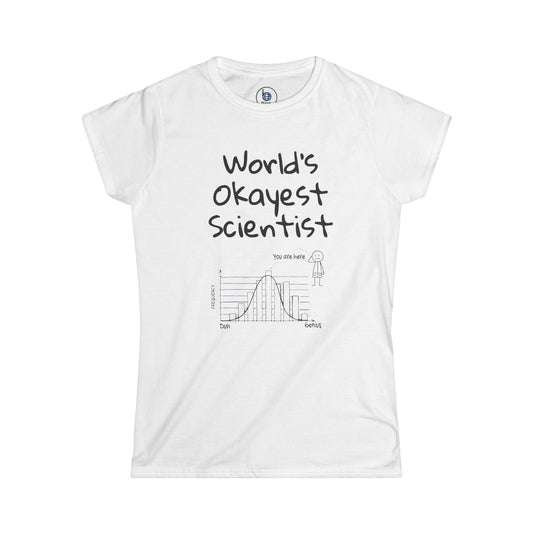 World's Okayest Scientist T-Shirt | Funny Science Tee, Bell Curve Graphic