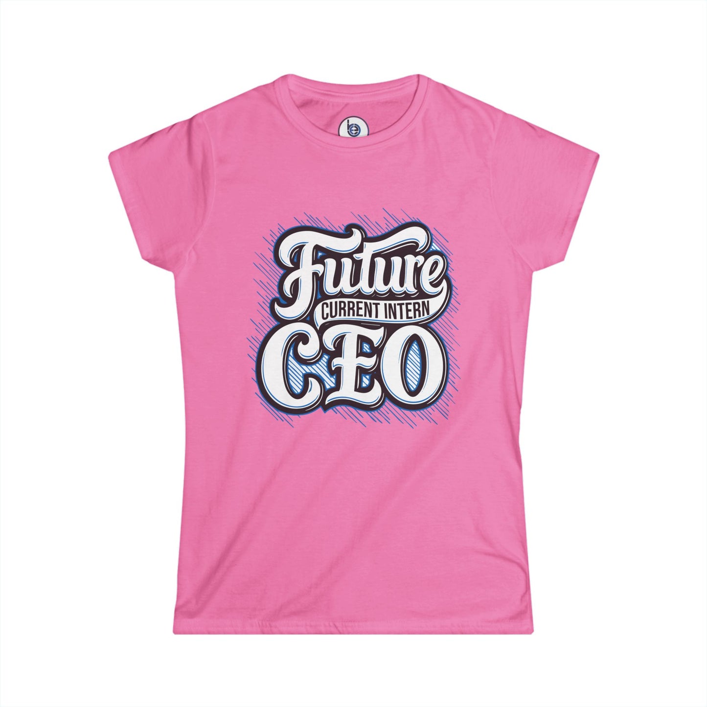 Future Current Intern CEO Tee | Typography Graphic, Motivational Career Shirt