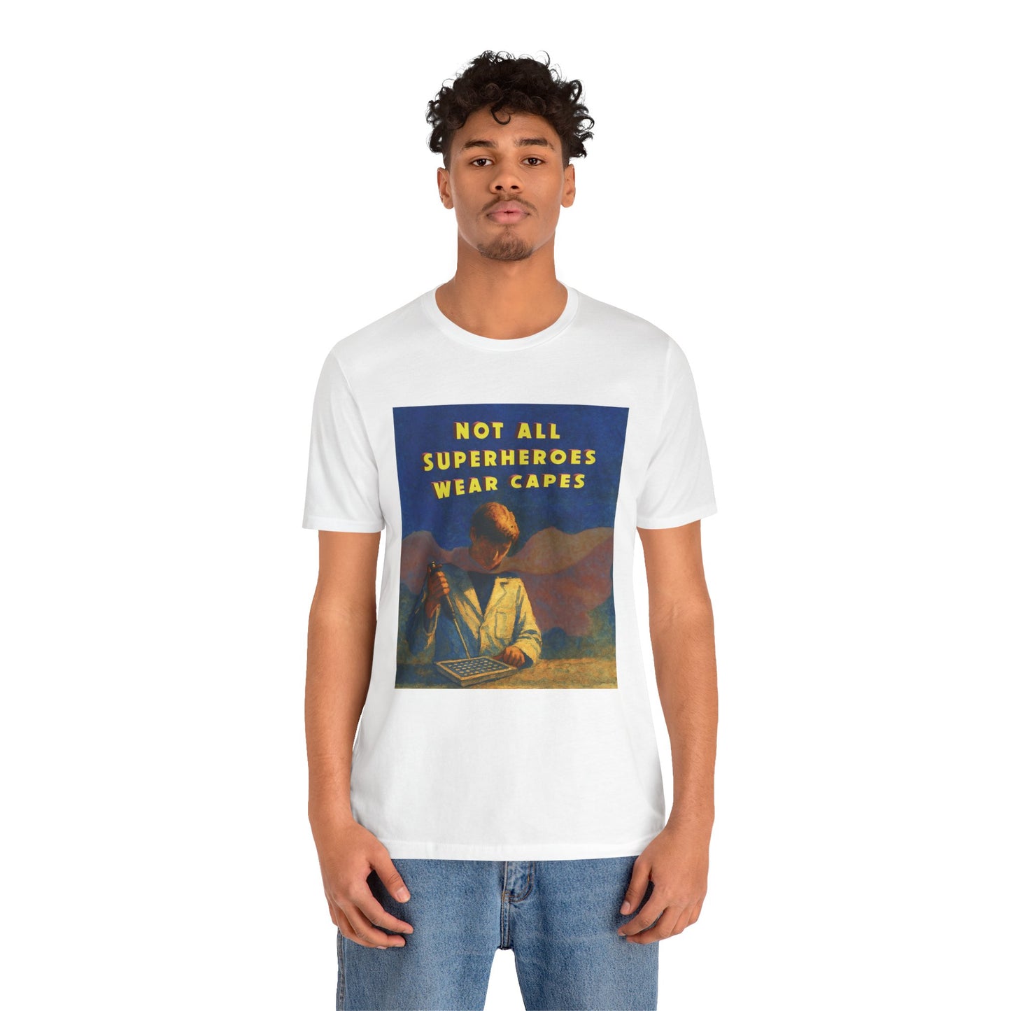 Not All Superheroes Wear Capes – Science T-Shirt