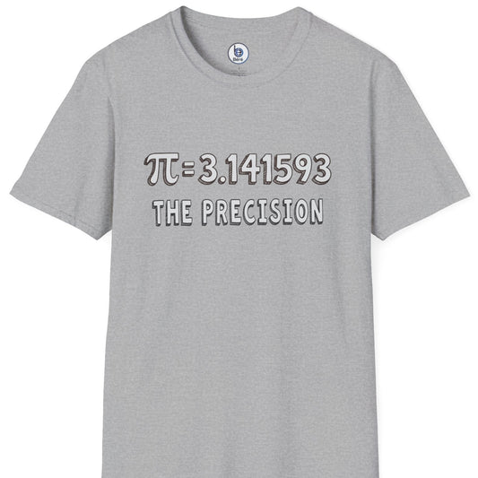 “π = 3.141593 The Precision” funny math design for Pi Day layflat t-shirt in sports grey.