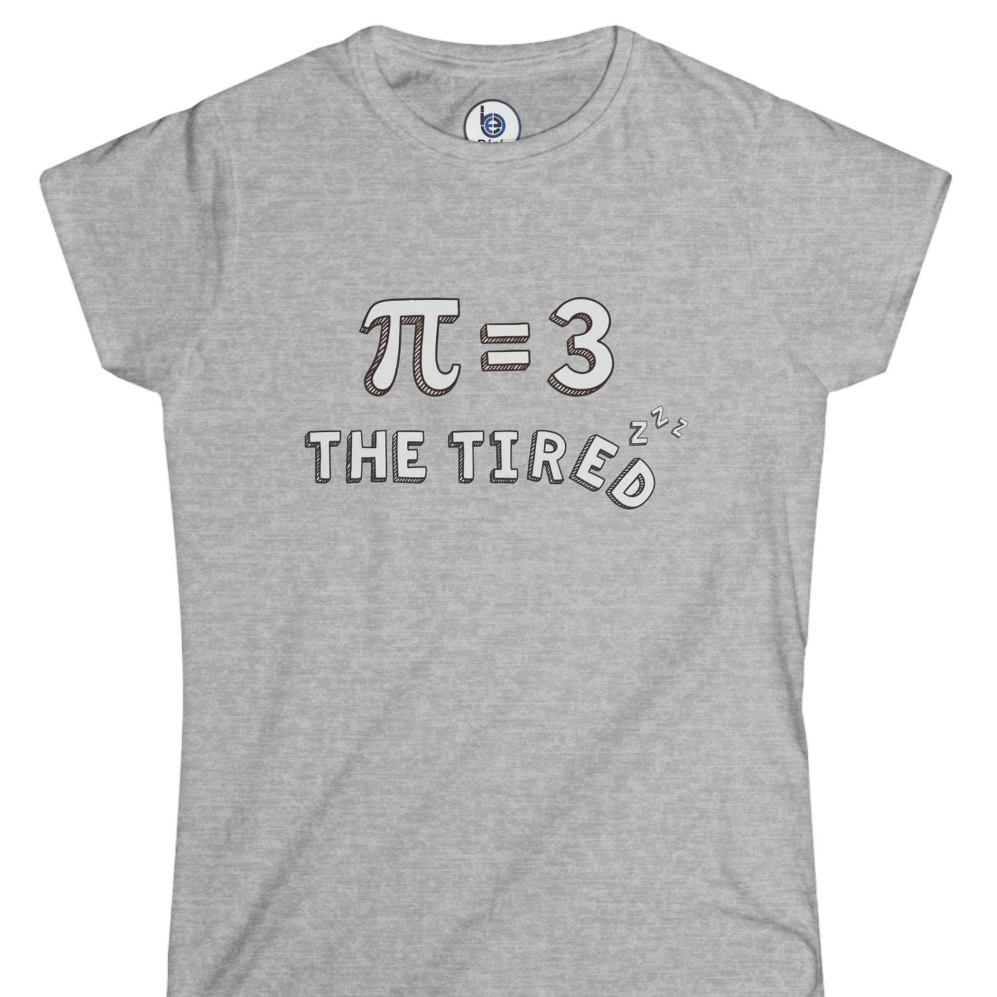 π = 3 The Tired” graphic t-shirt, funny math humor sports grey T-shirt for women