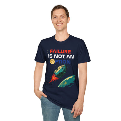 Failure Is Not An Option Rocket T-Shirt | Space Vintage Retro Typography
