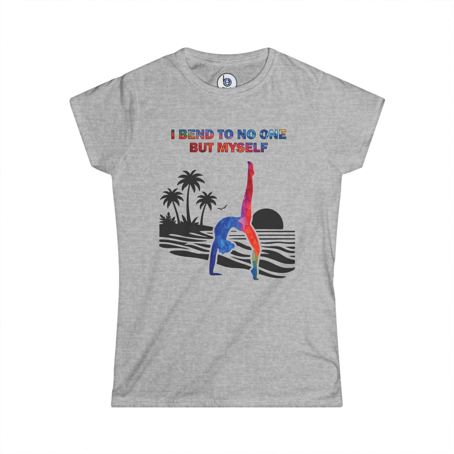 I Bend to No One But Myself Gymnastics Tee