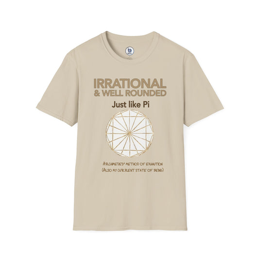 Irrational & Well Rounded Just like Pi T-Shirt | Math Pi Circle Diagram