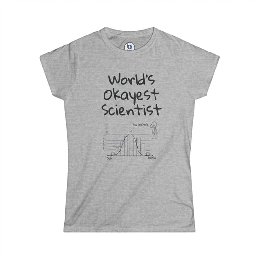 World's Okayest Scientist T-Shirt | Funny Science Tee, Bell Curve Graphic