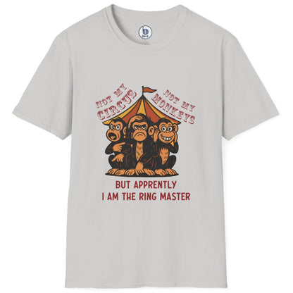 Not My Circus graphic Ice grey t-shirt layflat with vintage circus illustration and ringmaster text